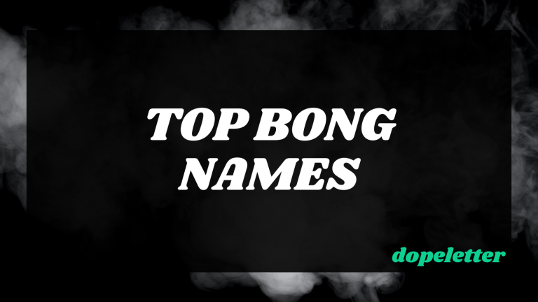 Top Bong Names [2020 Edition]
